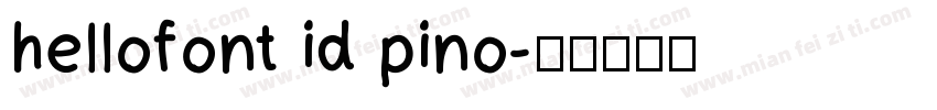 hellofont id pino字体转换